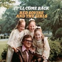 Red Sovine - It'll Come Back